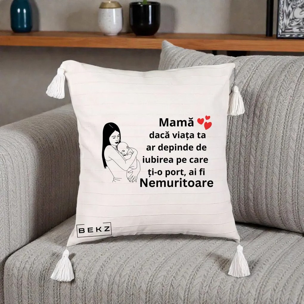 Cadou pentru Mama - Perna Personalizata Mama Nemuritoare Linie, 40x40 cm, Bej cu Franjuri, Husa Detasabila, Perna Inclusa, BEKZ®