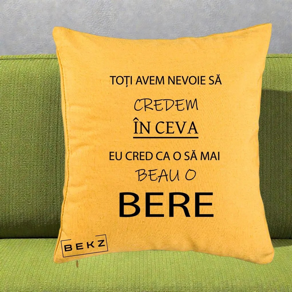 Perna Decorativa Eu Cred ca mai Beau o Bere, 40x40 cm, Galben, Husa Detasabila, Perna Inclusa, BEKZ®