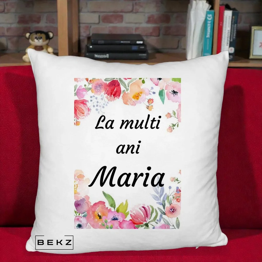 Cadou de Onomastica - Perna Personalizata La Multi Ani Maria Flori Acuarela, 40x40 cm, Alb Pufos, Husa Detasabila, Perna Inclusa, BEKZ®