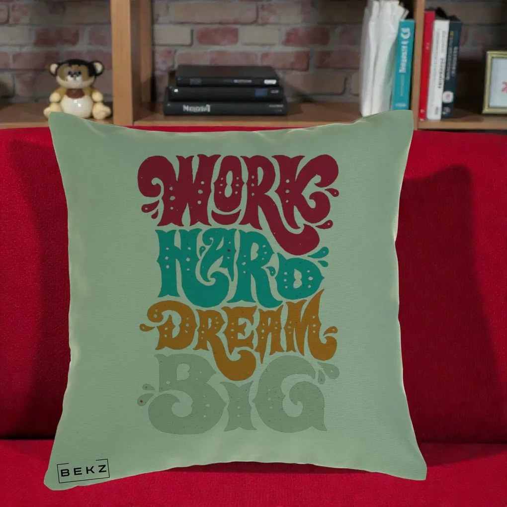 Perna Decorativa Work Hard Dream Big Retro, 40x40 cm, Verde, Husa Detasabila, Perna Inclusa, BEKZ®