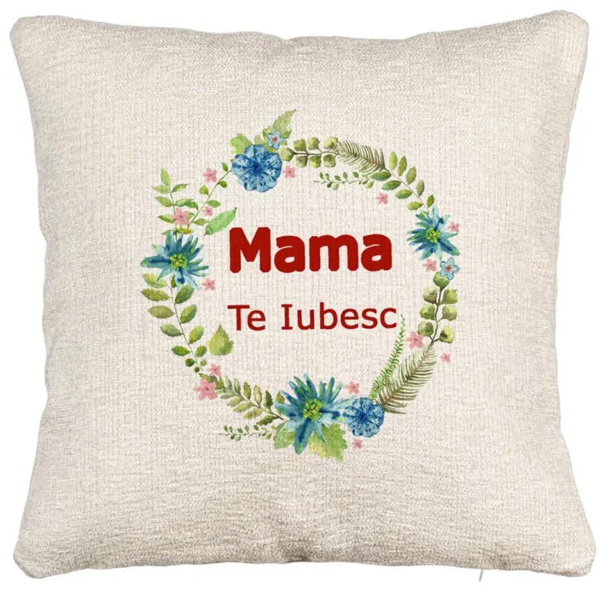 Perna Decorativa Canapea, Model Mama Te Iubesc, 40x40 cm, Cu fermoar