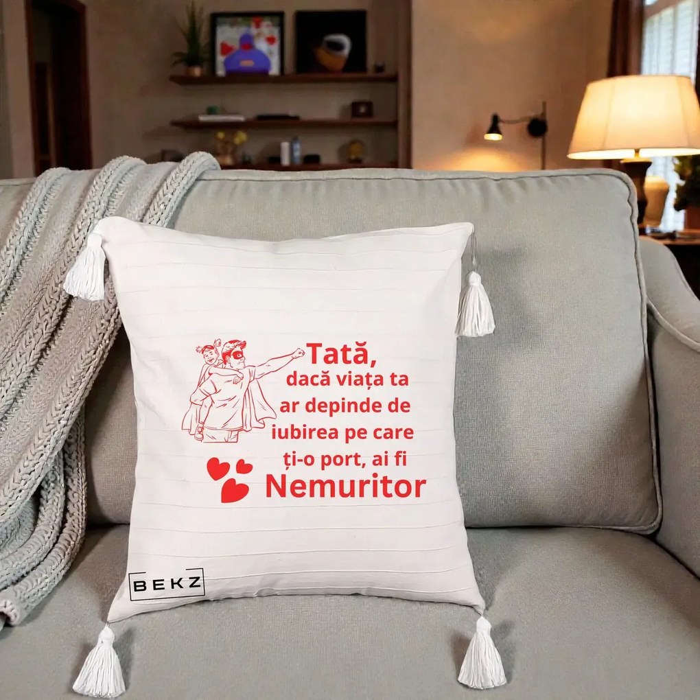 Cadou pentru Tata - Perna Personalizata Tata Nemuritor cu Fetita, 40x40 cm, Bej cu Franjuri, Husa Detasabila, Perna Inclusa, BEKZ®