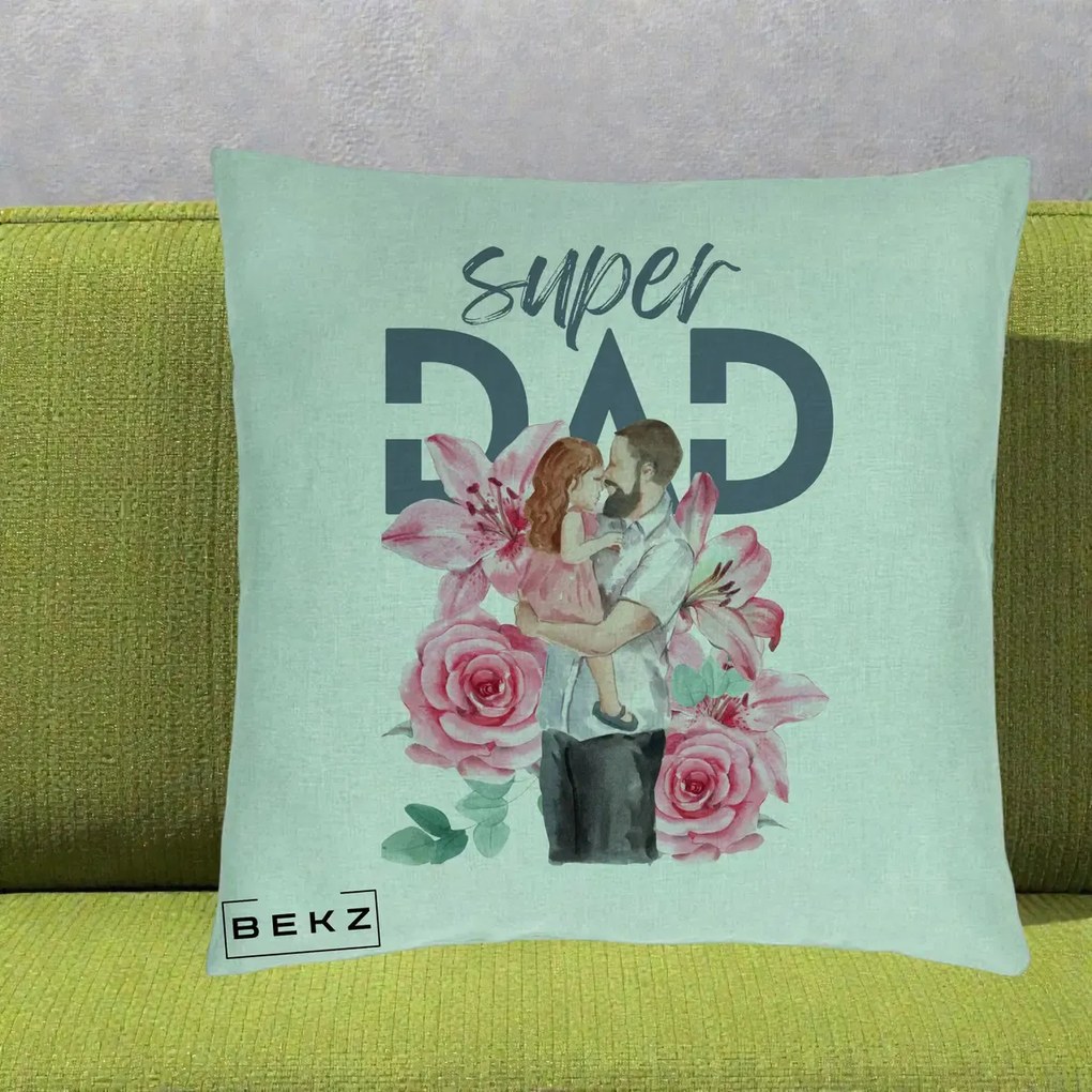 Cadou pentru Tata - Perna Personalizata Super Dad Tata cu Fetita si Flori, 40x40 cm, Verde Menta, Husa Detasabila, Perna Inclusa, BEKZ®