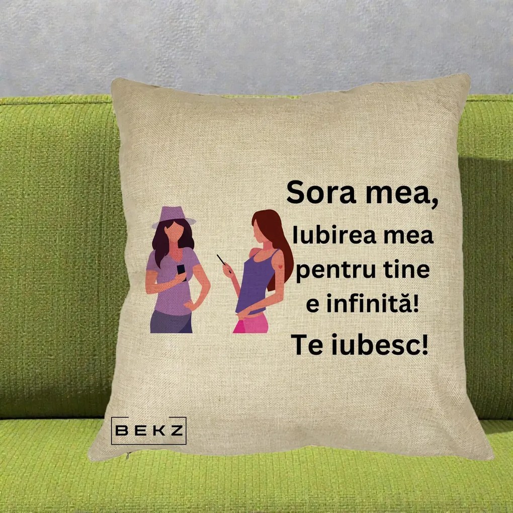 Cadou pentru Sora - Perna Personalizata Sora Mea Te Iubesc Doua Fete cu Telefoane, 40x40 cm, Crem, Husa Detasabila, Perna Inclusa, BEKZ®