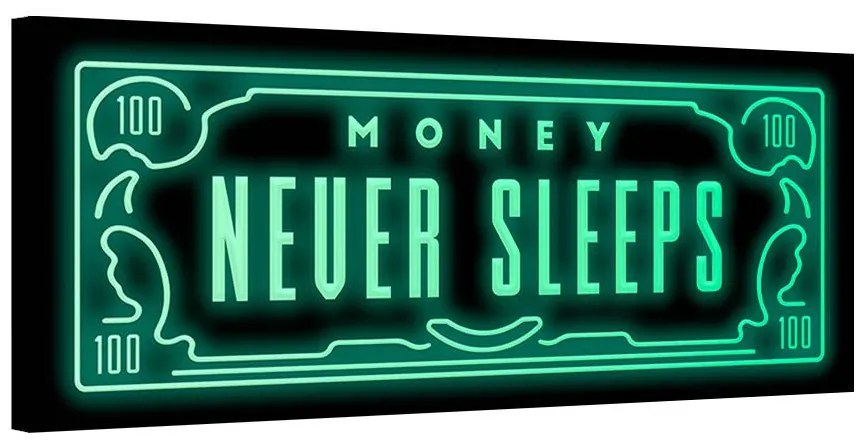 Money Never Sleeps