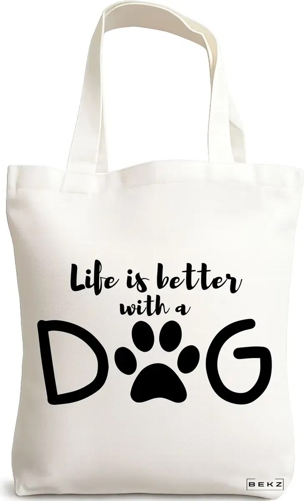 Sacosa de Panza pentru Cumparaturi, Geanta Tote, model Life is better with a doggo, 38x34.5 cm, Alba, BEKZ®