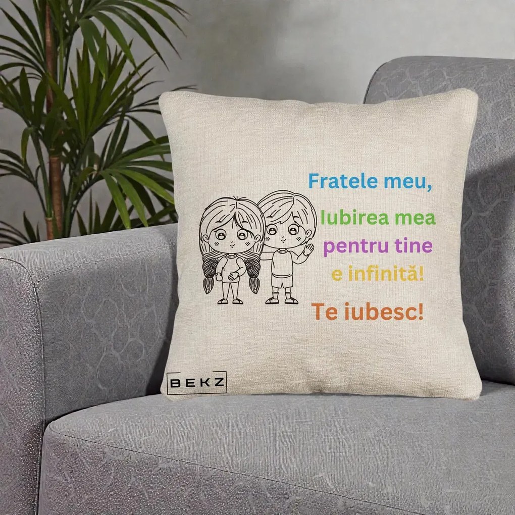 Cadou pentru Frate - Perna Personalizata Fratele Meu Te Iubesc Copii Anime Colorat, 40x40 cm, Bej Canapea, Husa Detasabila, Perna Inclusa, BEKZ®