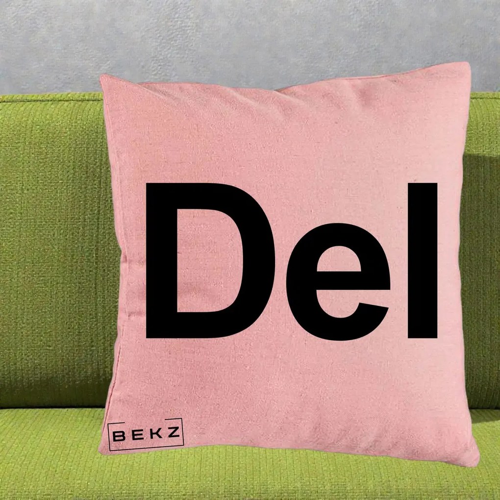 Perna Personalizata Tasta Del Tipografie Bold, 40x40 cm, Roz, Husa Detasabila, Perna Inclusa, BEKZ®