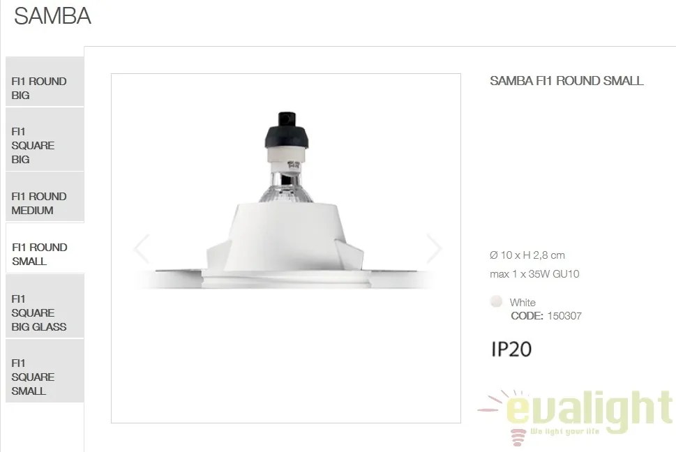 Spot incastrabil SAMBA FI1 ROUND SMALL 150307