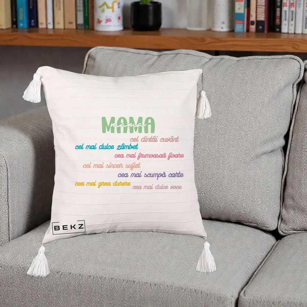 Cadou pentru Mama - Perna Personalizata Mama Cel Dintai Cuvant cu Text Colorat Multicolor, 40x40 cm, Bej cu Franjuri, Husa Detasabila, Perna Inclusa, BEKZ®