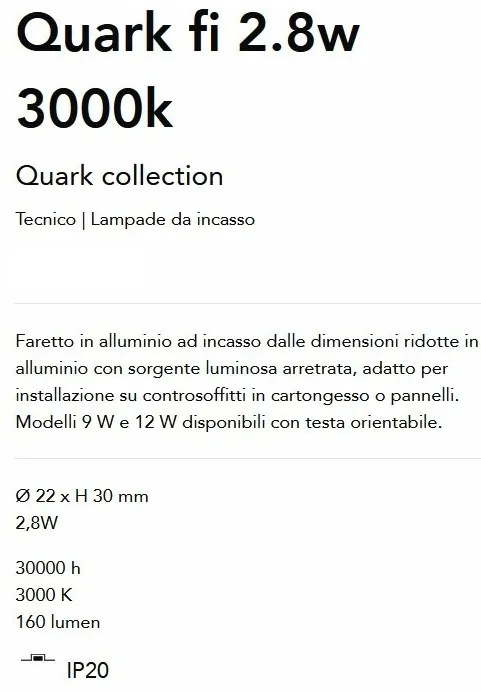 Mini Spot LED incastrabil Quark fi 2.8w 3000k, Alb