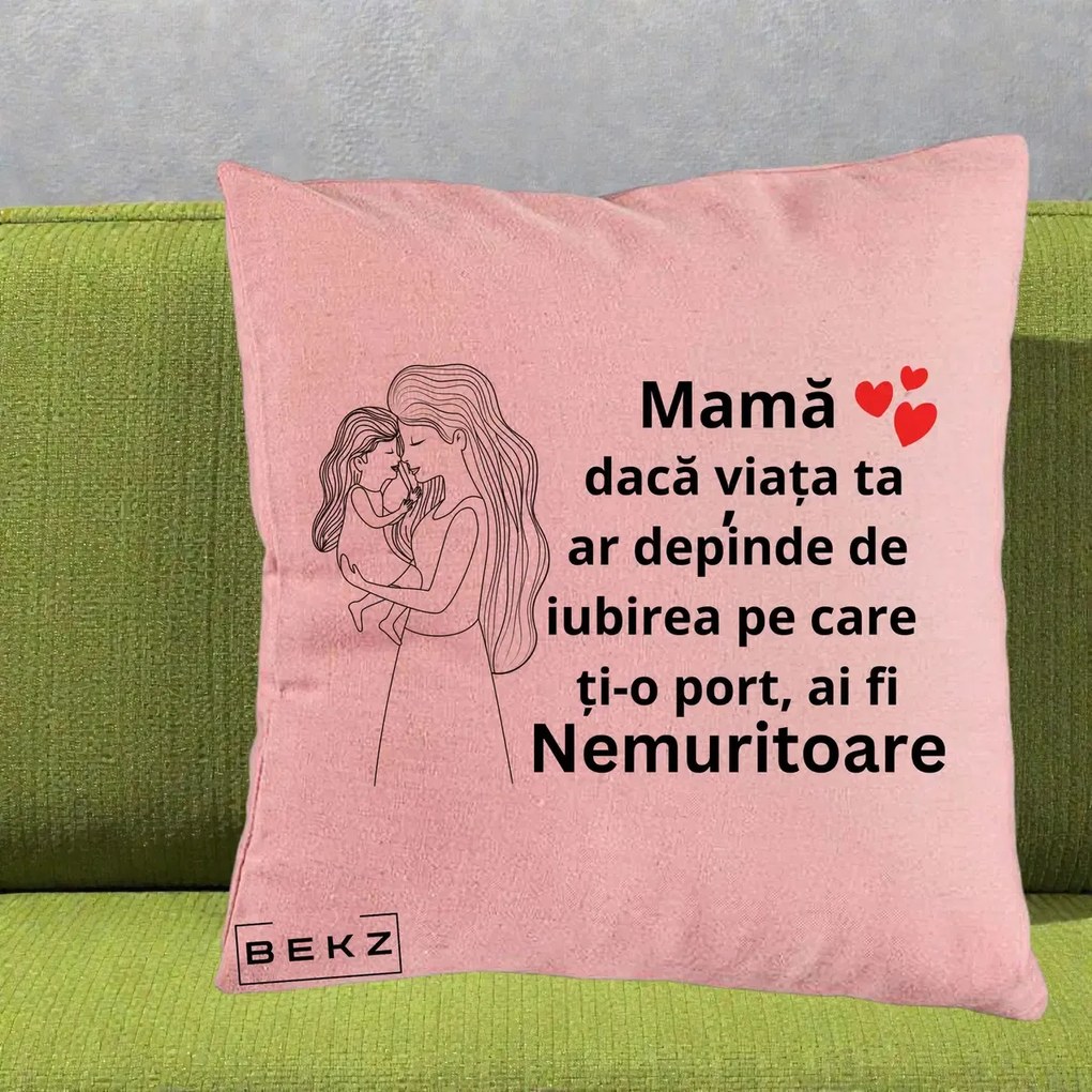 Cadou pentru Mama - Perna Personalizata Mama Nemuritoare cu Copilul in Poala, 40x40 cm, Roz, Husa Detasabila, Perna Inclusa, BEKZ®