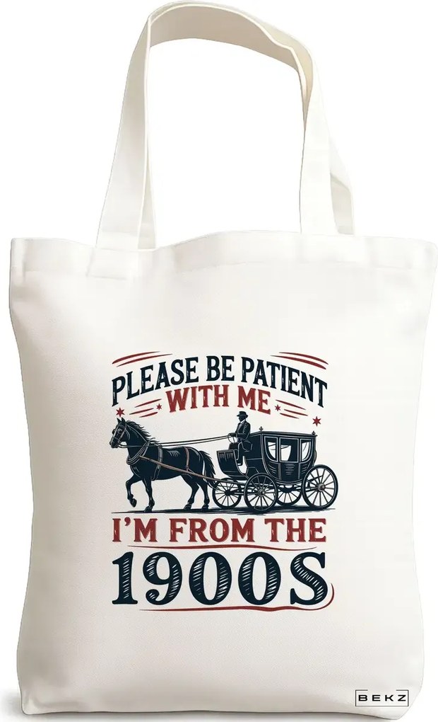 Sacosa de Panza pentru Cumparaturi, Geanta Tote, model Please be patient with me 90s 38 x 34.5 cm, Alba, BEKZ®