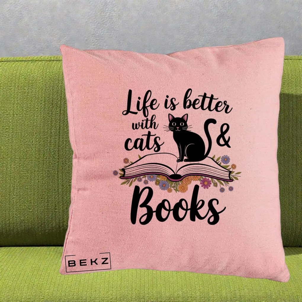 Perna Personalizata Life is Better Cats and Books, 40x40 cm, Roz, Husa Detasabila, Perna Inclusa, BEKZ®