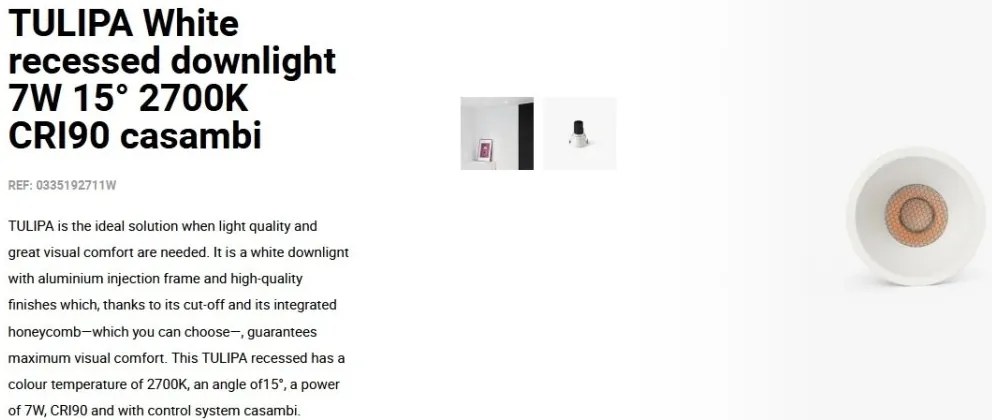 Spot LED incastrabil TULIPA White recessed downlight 7W 15° 2700K CRI90 casambi