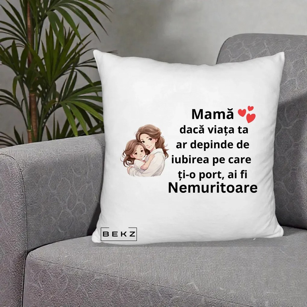 Cadou pentru Mama - Perna Personalizata Mama Nemuritoare cu Balon Inima, 40x40 cm, Alb Pufos, Husa Detasabila, Perna Inclusa, BEKZ®