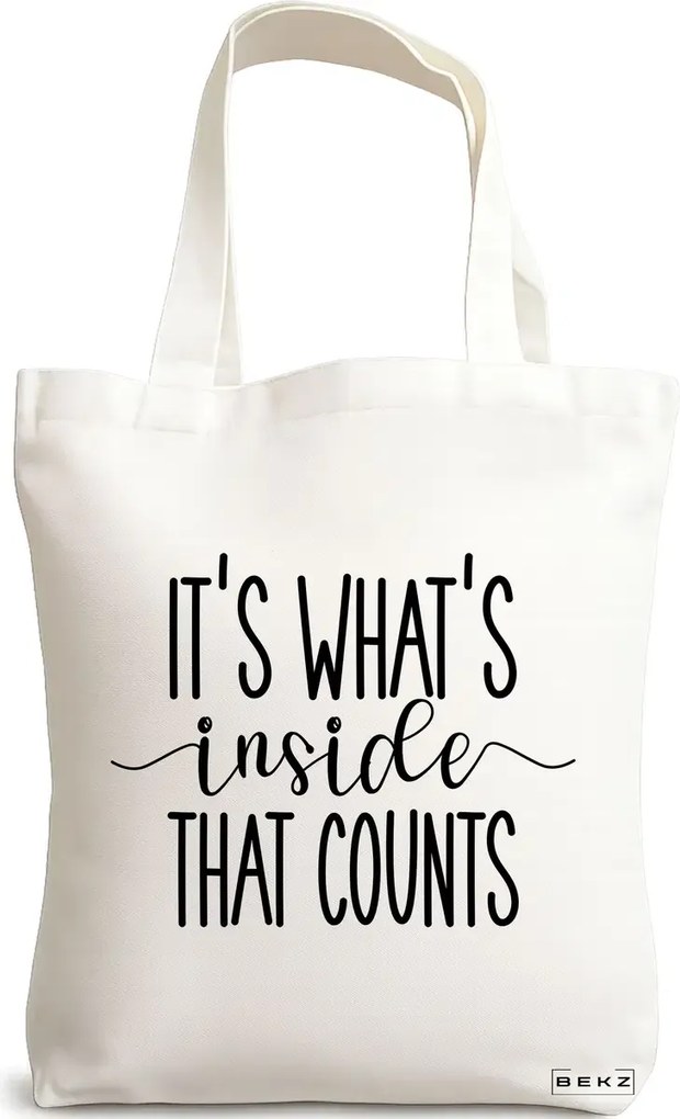 Sacosa de Panza pentru Cumparaturi, Geanta Tote, model It's what's inside that counts, 38x34.5 cm, Alba, BEKZ®