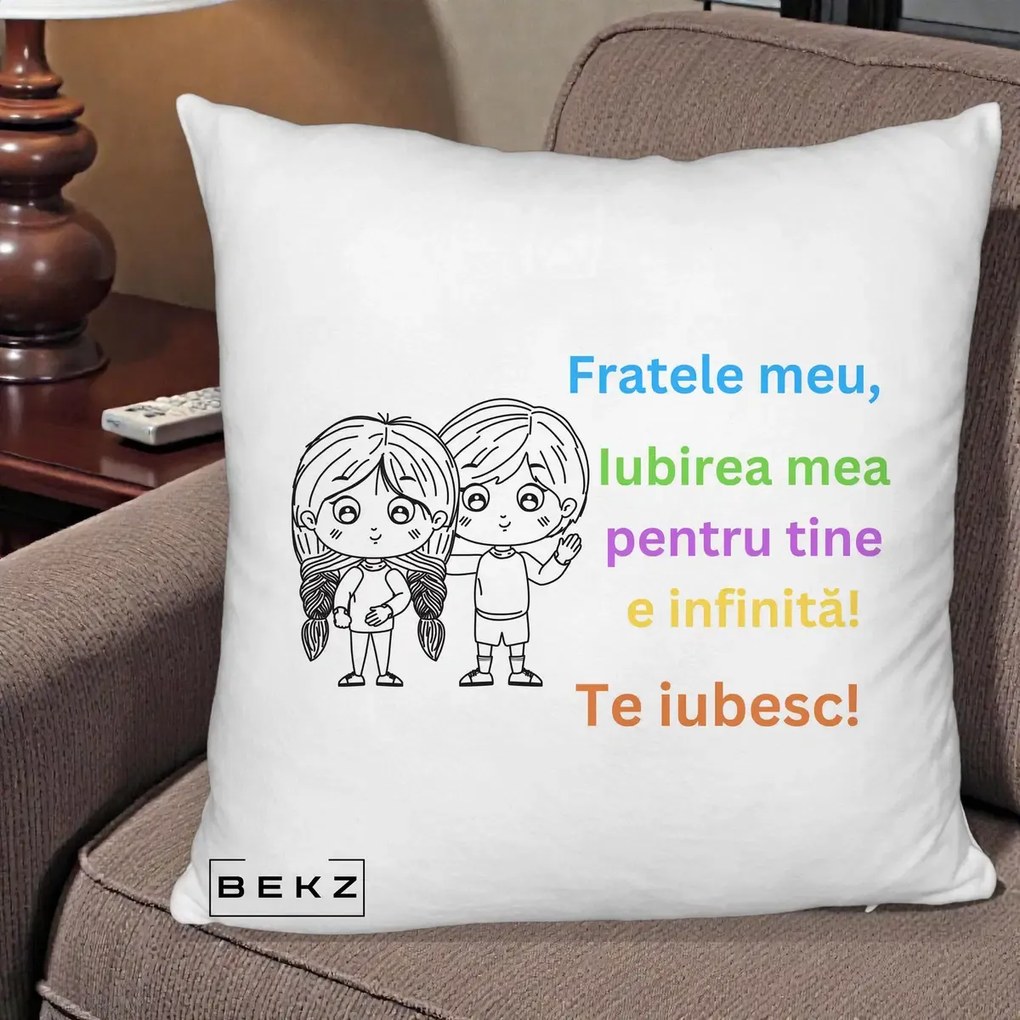 Cadou pentru Frate - Perna Personalizata Fratele Meu Te Iubesc Copii Anime Colorat, 40x40 cm, Alb Pufos, Husa Detasabila, Perna Inclusa, BEKZ®