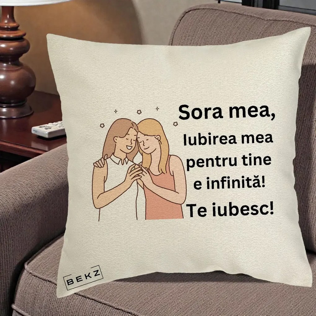 Cadou pentru Sora - Perna Personalizata Sora Mea Te Iubesc Imbratisare cu Sclipiri, 40x40 cm, Ecru, Husa Detasabila, Perna Inclusa, BEKZ®