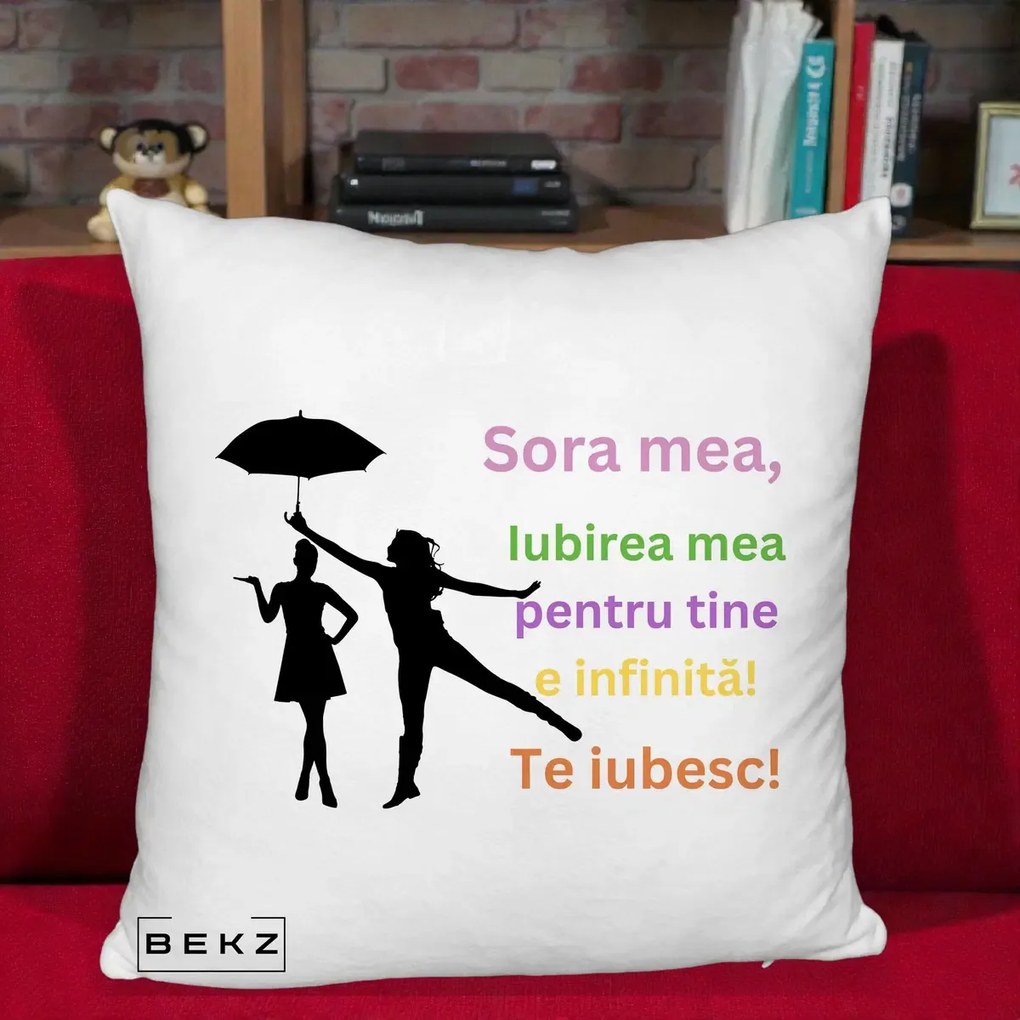 Cadou pentru Sora - Perna Personalizata Sora Mea Te Iubesc Siluete Colorate Umbrela, 40x40 cm, Alb Pufos, Husa Detasabila, Perna Inclusa, BEKZ®