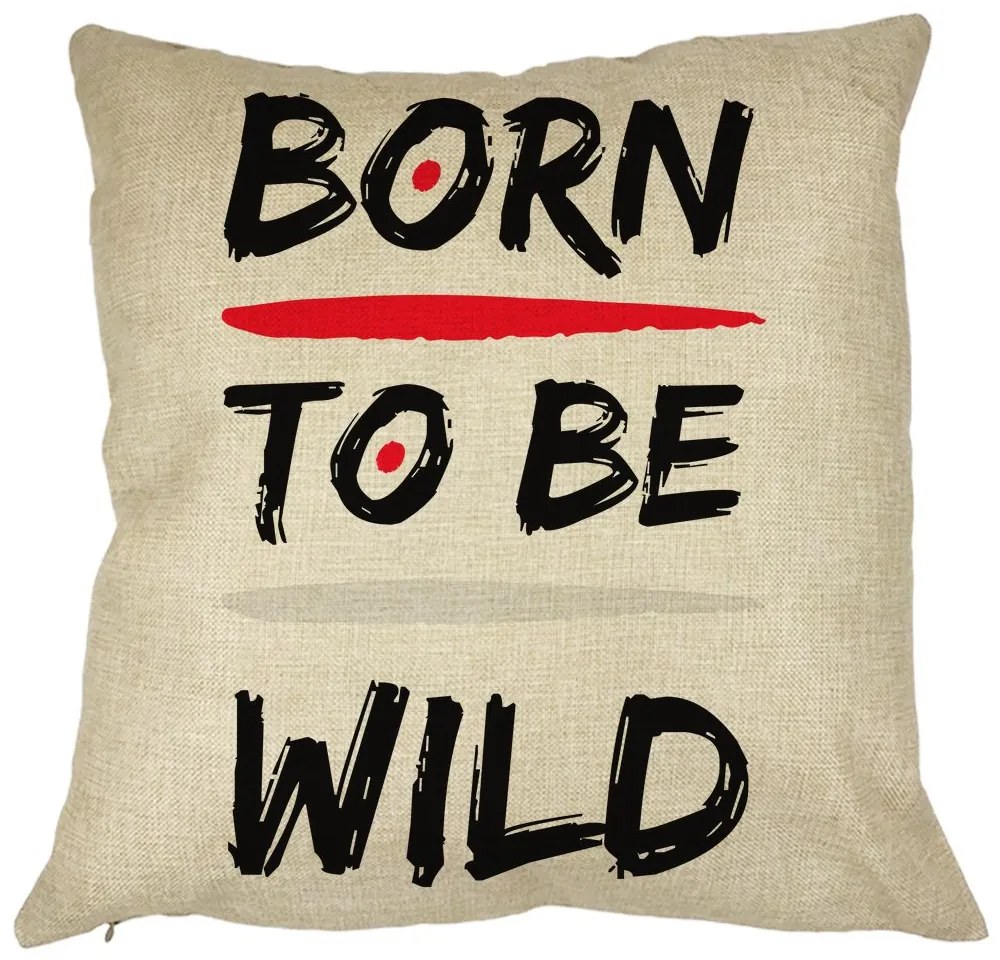 Perna Decorativa, Born to Be Wild, 40x40 cm, Husa Detasabila, Burduf