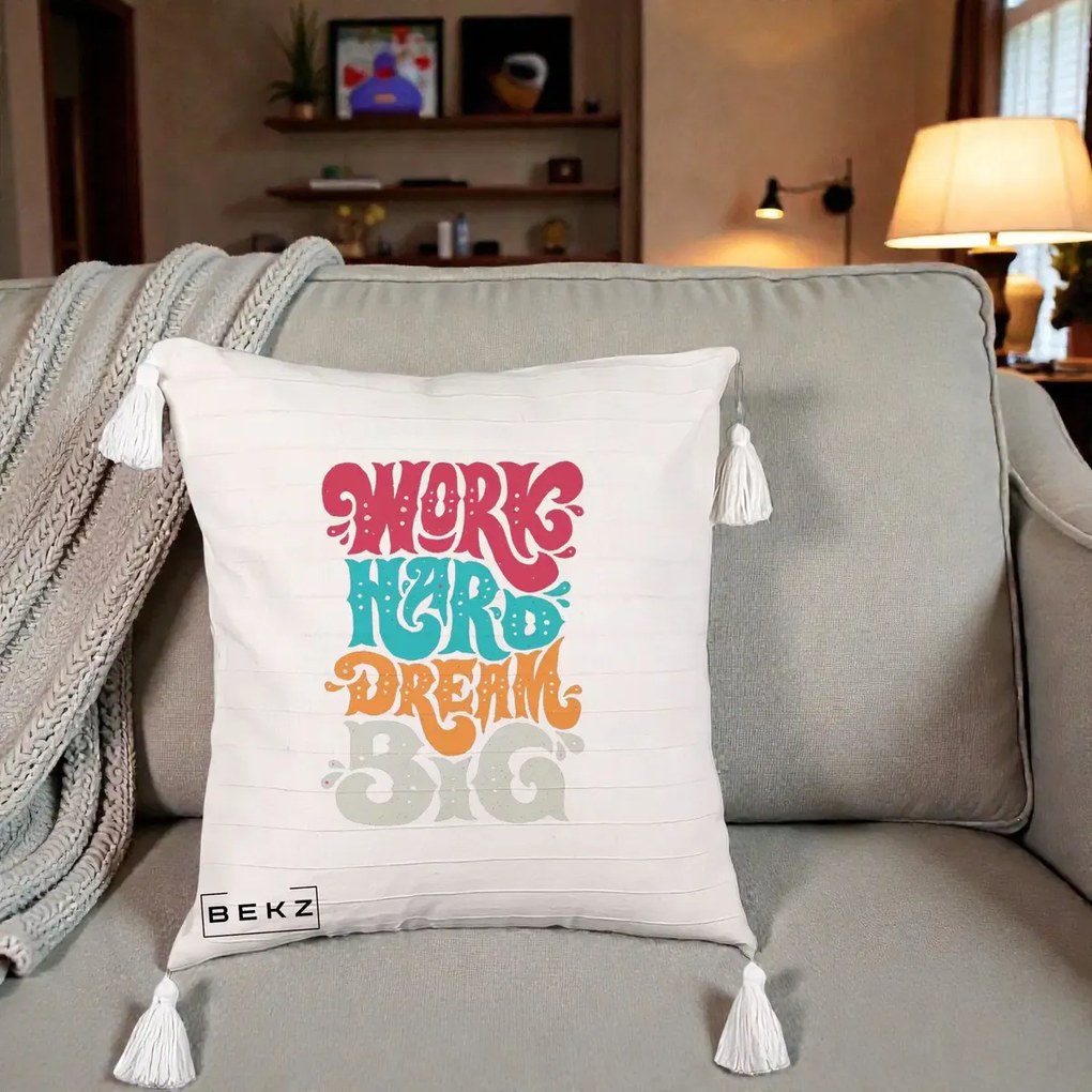Perna Decorativa Work Hard Dream Big Retro, 40x40 cm, Bej cu Franjuri, Husa Detasabila, Perna Inclusa, BEKZ®