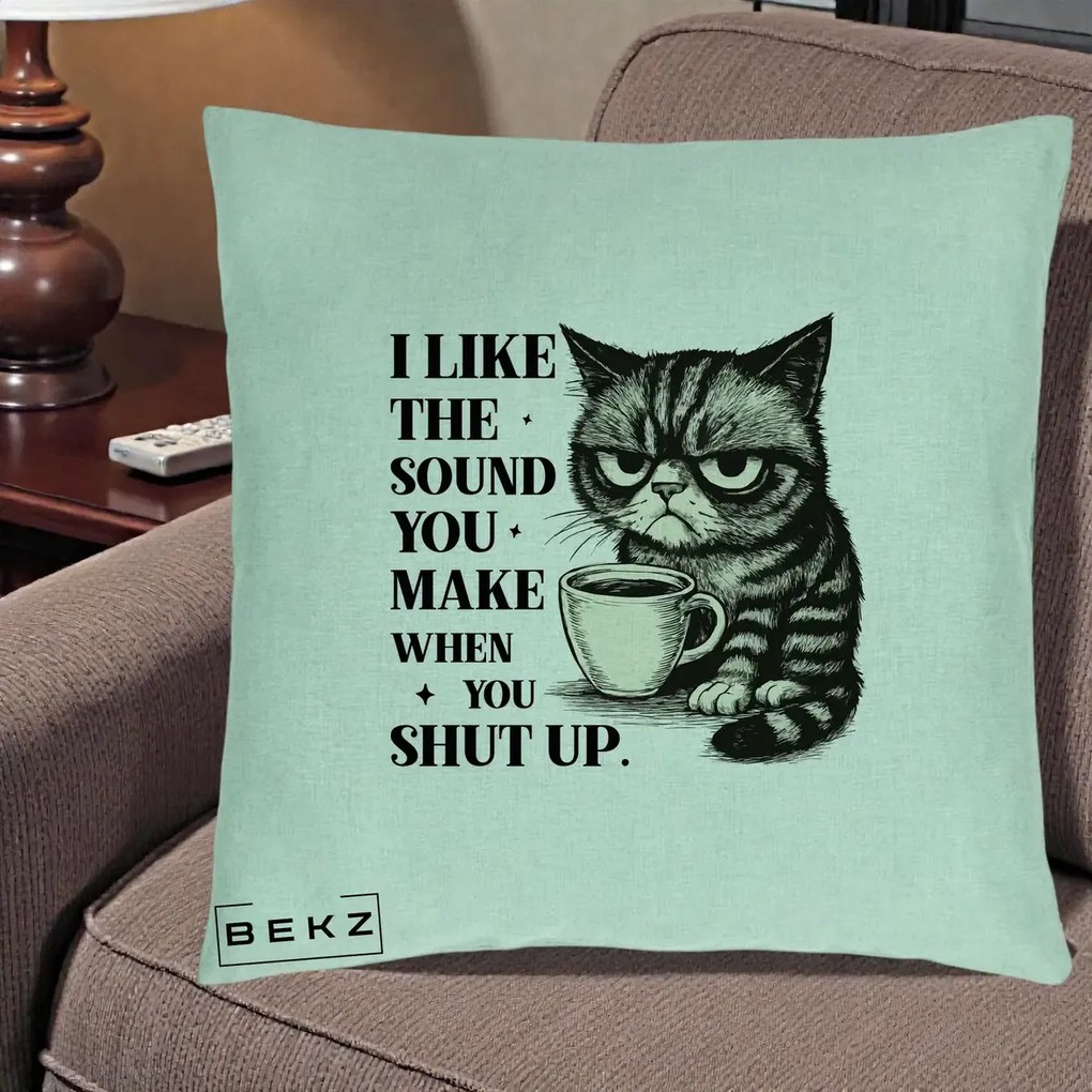 Perna Decorativa I Like the Sound You Make Pisica, 40x40 cm, Verde Menta, Husa Detasabila, Perna Inclusa, BEKZ®