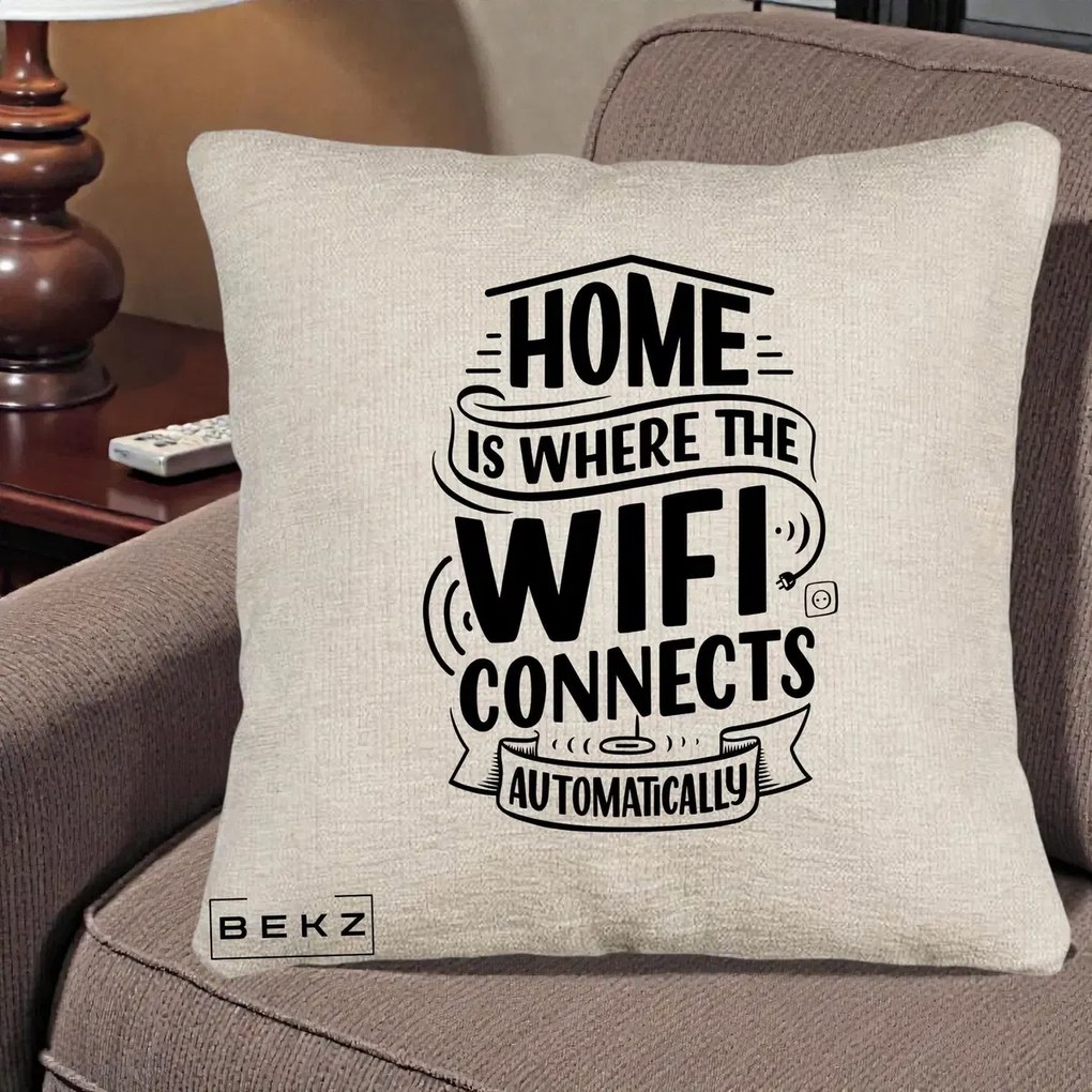 Perna Decorativa Home Is Where WiFi Connects, 40x40 cm, Bej Canapea, Husa Detasabila, Perna Inclusa, BEKZ®