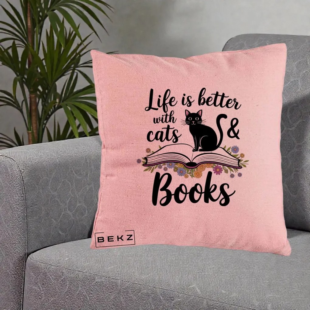 Perna Personalizata Life is Better Cats and Books, 40x40 cm, Roz, Husa Detasabila, Perna Inclusa, BEKZ®