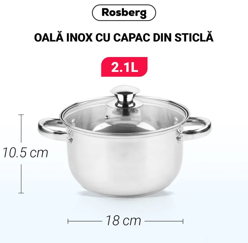 Oala Rosberg R51210O18, 2.1 L, 18x10.5 cm, Capac din sticlaa, Inox