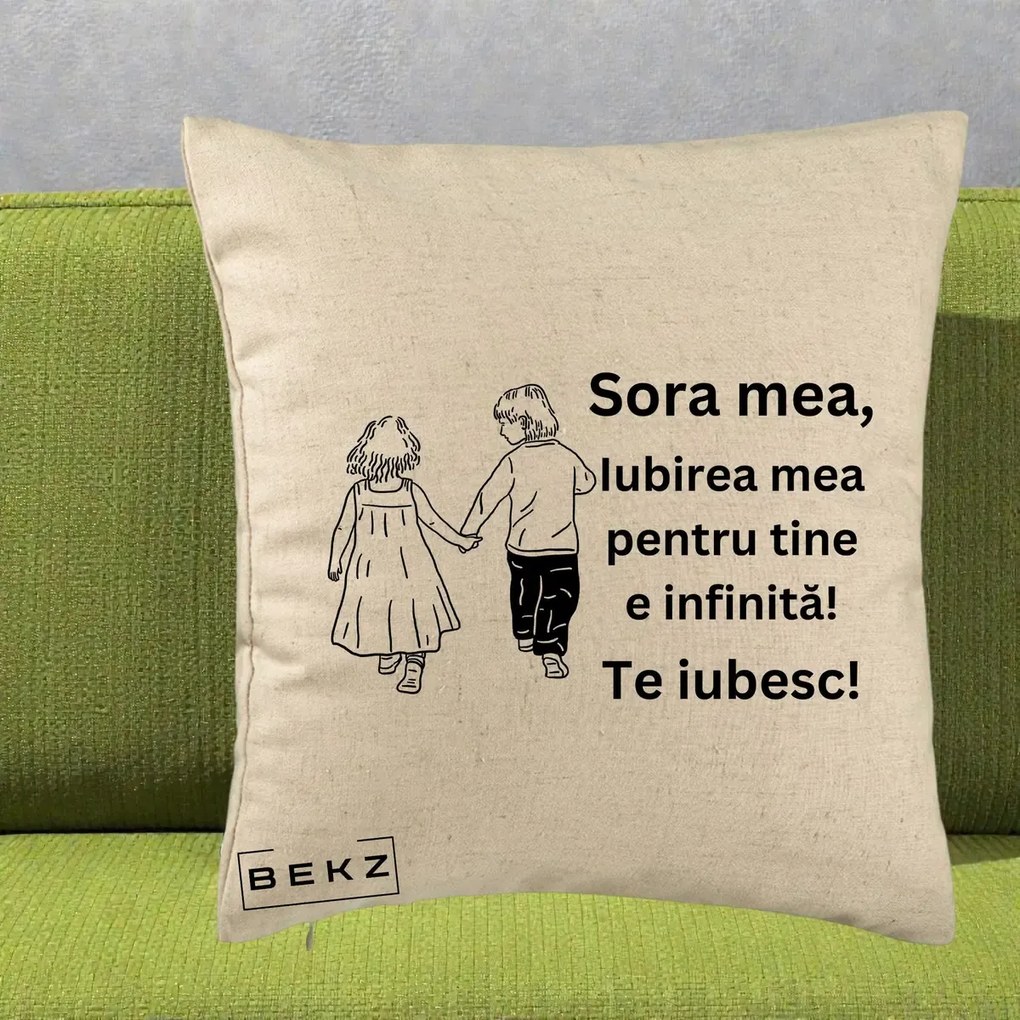 Cadou pentru Sora - Perna Personalizata Sora Mea Te Iubesc Copii Tinand Maini din Spate, 40x40 cm, Bej, Husa Detasabila, Perna Inclusa, BEKZ®