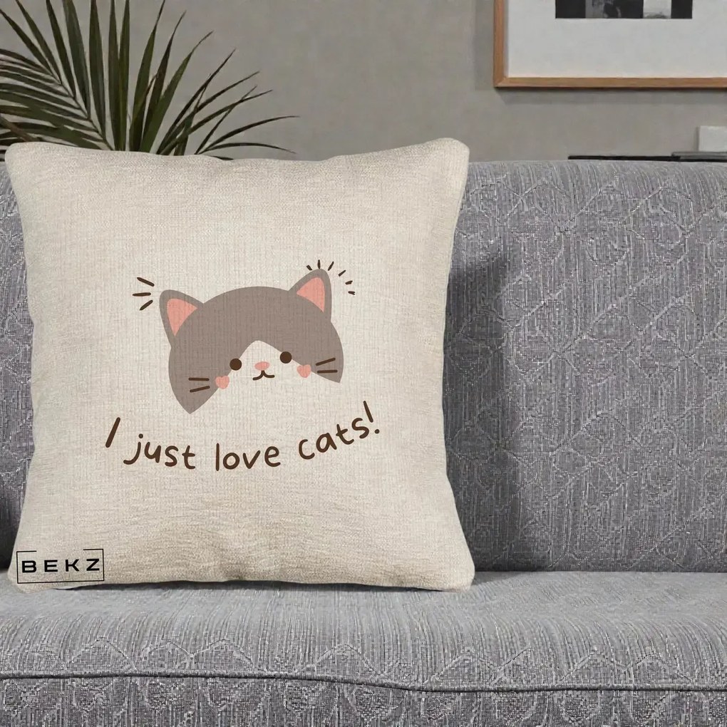 Perna Personalizata I Just Love Cats Pisica Kawaii, 40x40 cm, Bej Canapea, Husa Detasabila, Perna Inclusa, BEKZ®