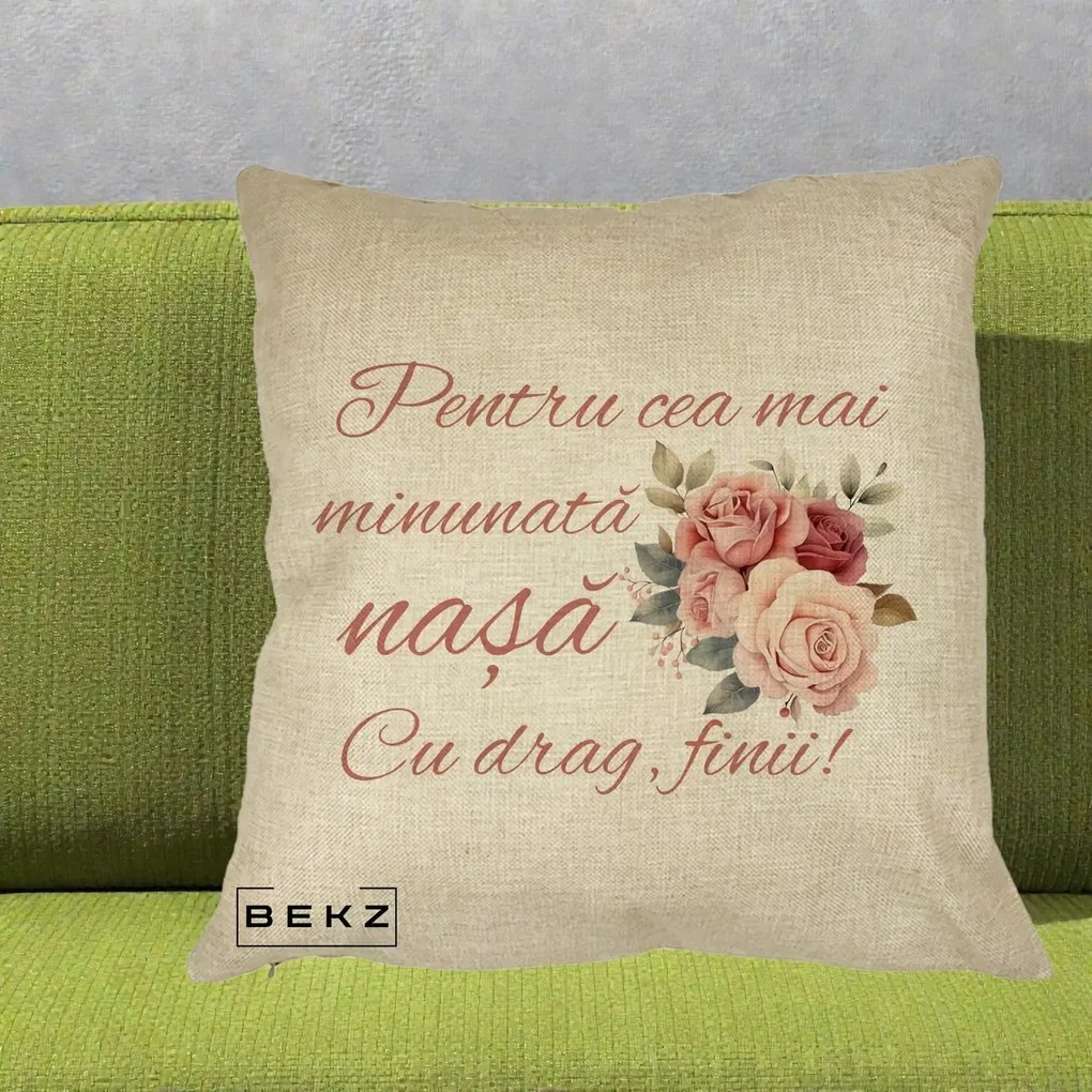 Cadou pentru Nasa - Perna Personalizata Pentru Cea mai Minunata Nasa Cu drag Finii, 40x40 cm, Crem, Husa Detasabila, Perna Inclusa, BEKZ®