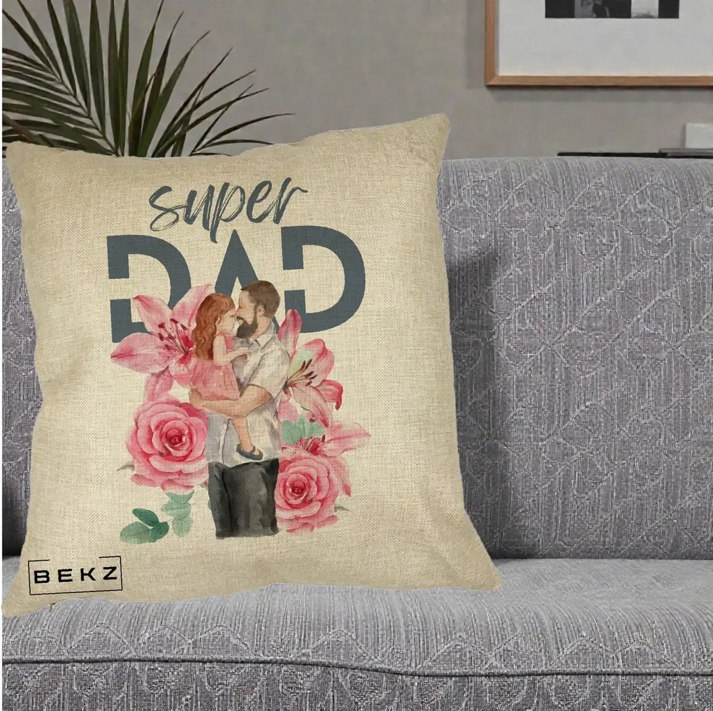 Cadou pentru Tata - Perna Personalizata Super Dad Tata cu Fetita si Flori, 40x40 cm, Crem, Husa Detasabila, Perna Inclusa, BEKZ®
