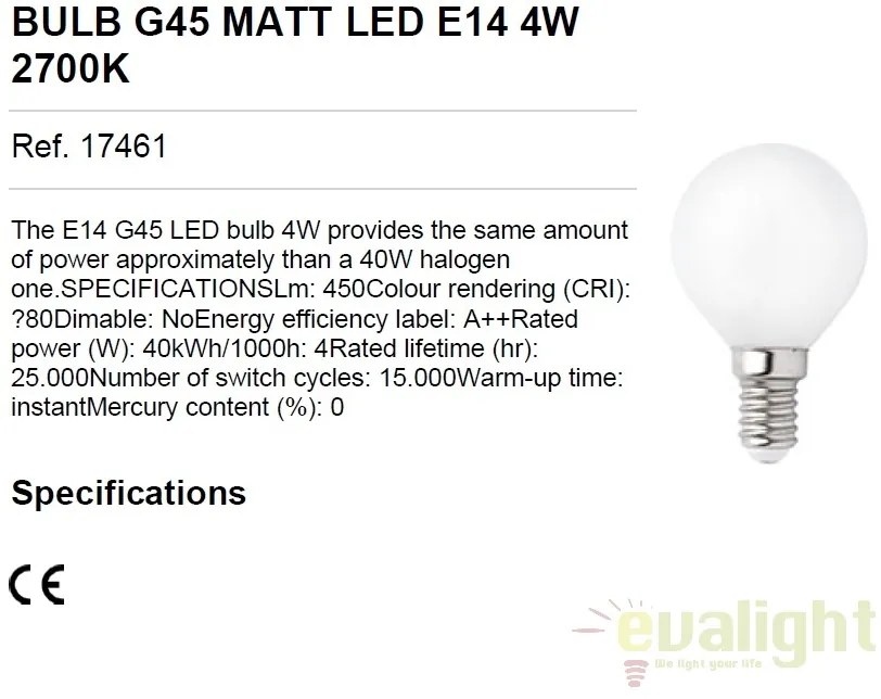 Bec LED G45 MATT E14 4W 2700K 17461