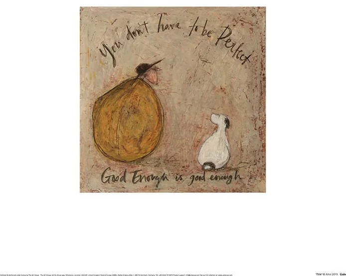 Imprimare de artă Sam Toft - Good Enough Is Good Enough