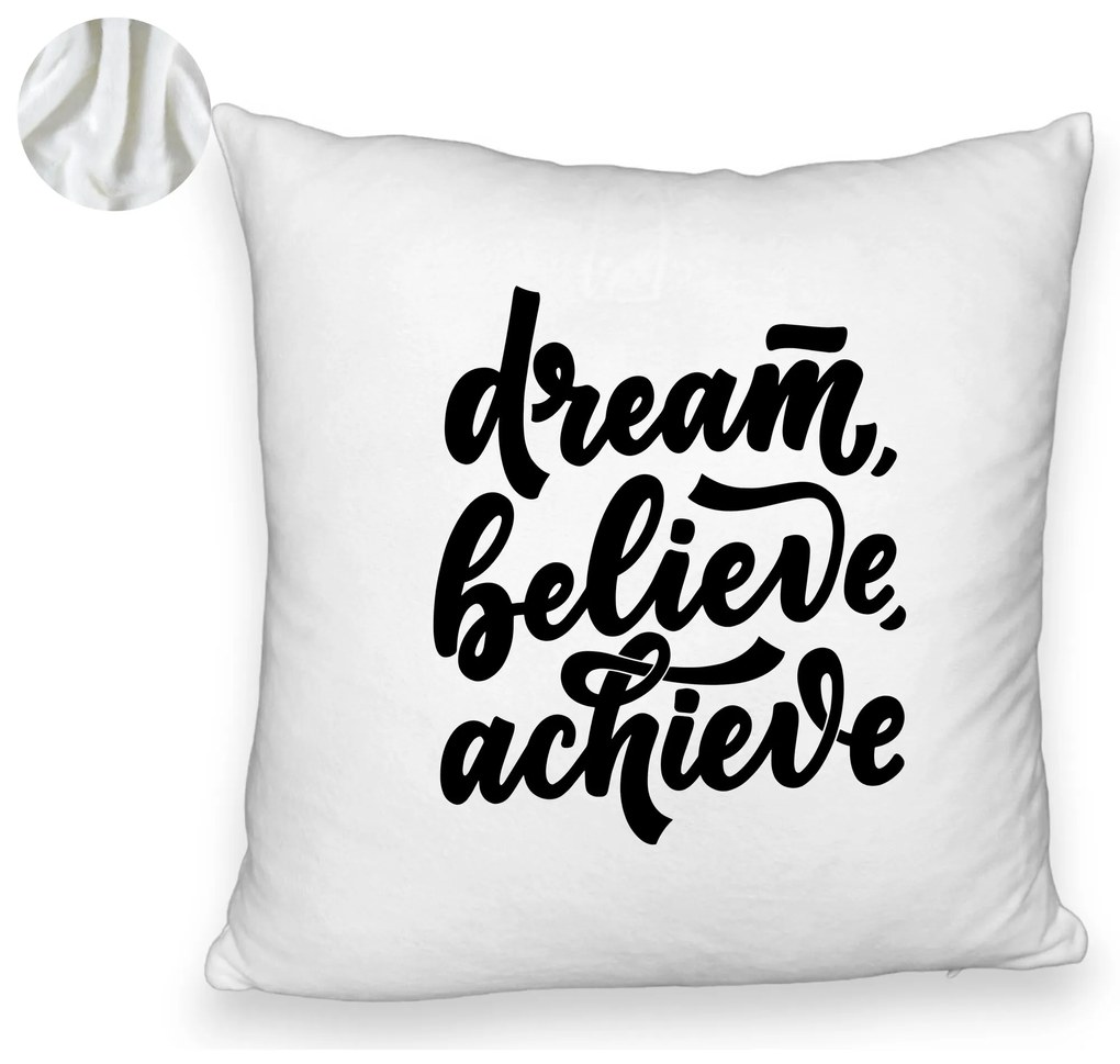 Perna Decorativa Fluffy, Model Dream Believe Achieve, 40x40 cm, Alba, Husa Detasabila, Burduf