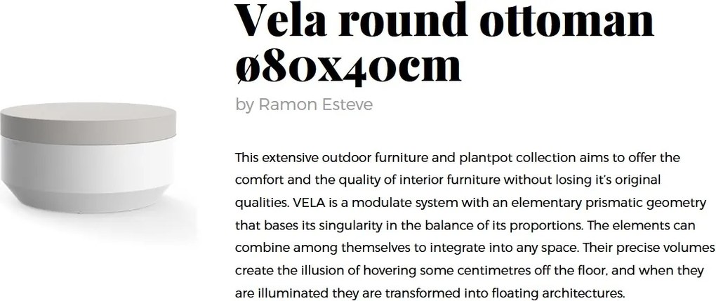 Taburete de exterior / interior design modern premium VELA OTTOMAN 80cm