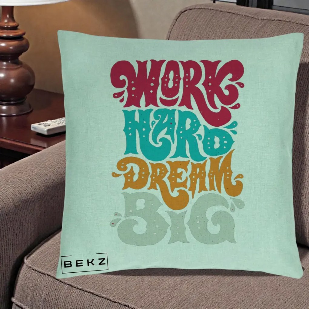 Perna Decorativa Work Hard Dream Big Retro, 40x40 cm, Verde Menta, Husa Detasabila, Perna Inclusa, BEKZ®