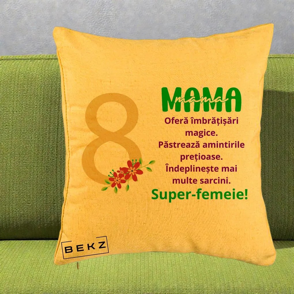 Cadou pentru Mama - Perna Personalizata Mama Super-Femeie cu Cifra 8 si Flori 8 Martie, 40x40 cm, Galben, Husa Detasabila, Perna Inclusa, BEKZ®