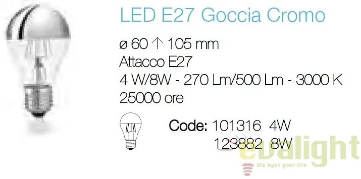 Bec LED E27 8W GOCCIA CROMO 123882