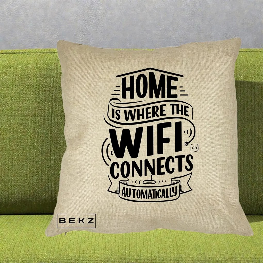 Perna Decorativa Home Is Where WiFi Connects, 40x40 cm, Crem, Husa Detasabila, Perna Inclusa, BEKZ®