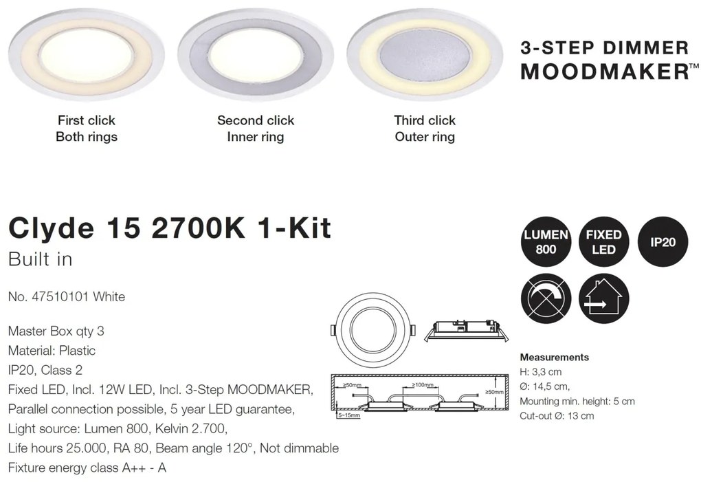 Spot LED incastrabil Clyde 15 / 2700K / 3-Step MOODMAKER