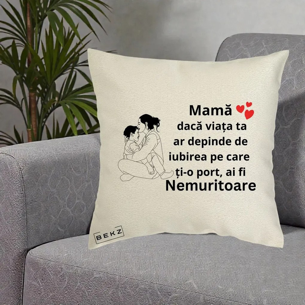 Cadou pentru Mama - Perna Personalizata Mama Nemuritoare Kawaii, 40x40 cm, Ecru, Husa Detasabila, Perna Inclusa, BEKZ®