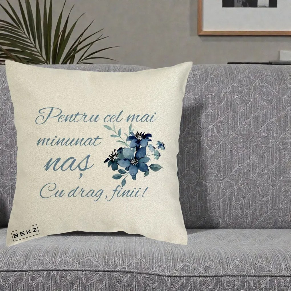 Cadou pentru Nas - Perna Personalizata Pentru Cel mai Minunat Nas Cu drag Finii, 40x40 cm, Ecru, Husa Detasabila, Perna Inclusa, BEKZ®