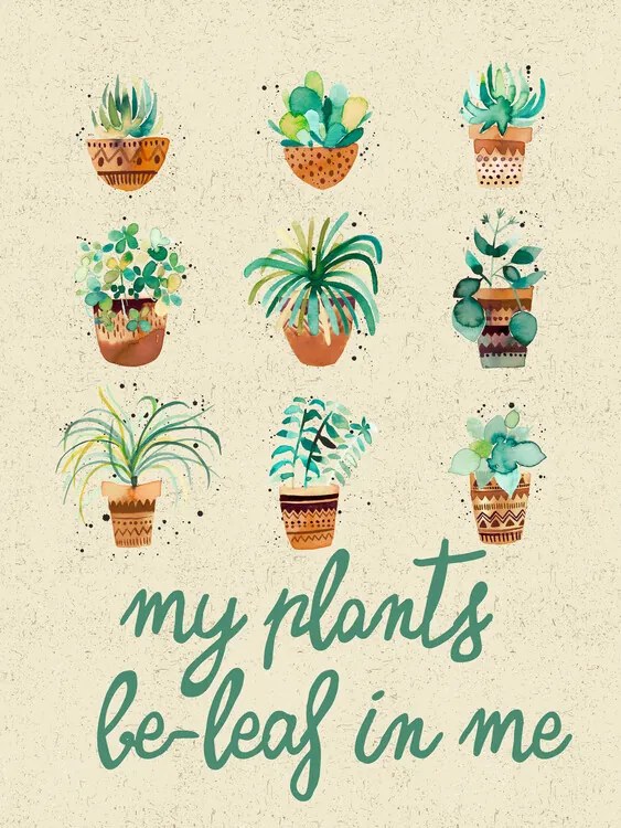 Ilustrație My Plants Believe In Me, Ninola Design