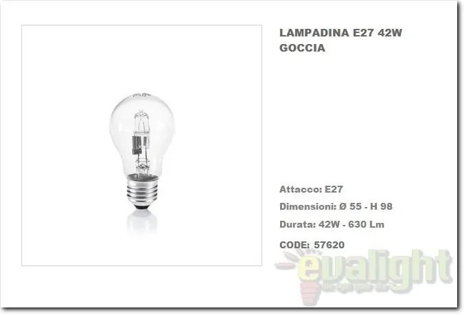 Bec halogen E27 42Watt 630Lm GOCCIA 57620