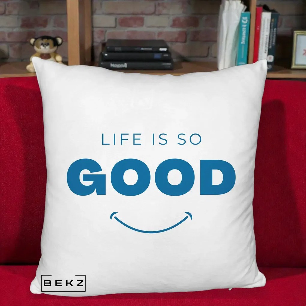 Perna Decorativa Life is So Good Mesaj Pozitiv, 40x40 cm, Alb Pufos, Husa Detasabila, Perna Inclusa, BEKZ®