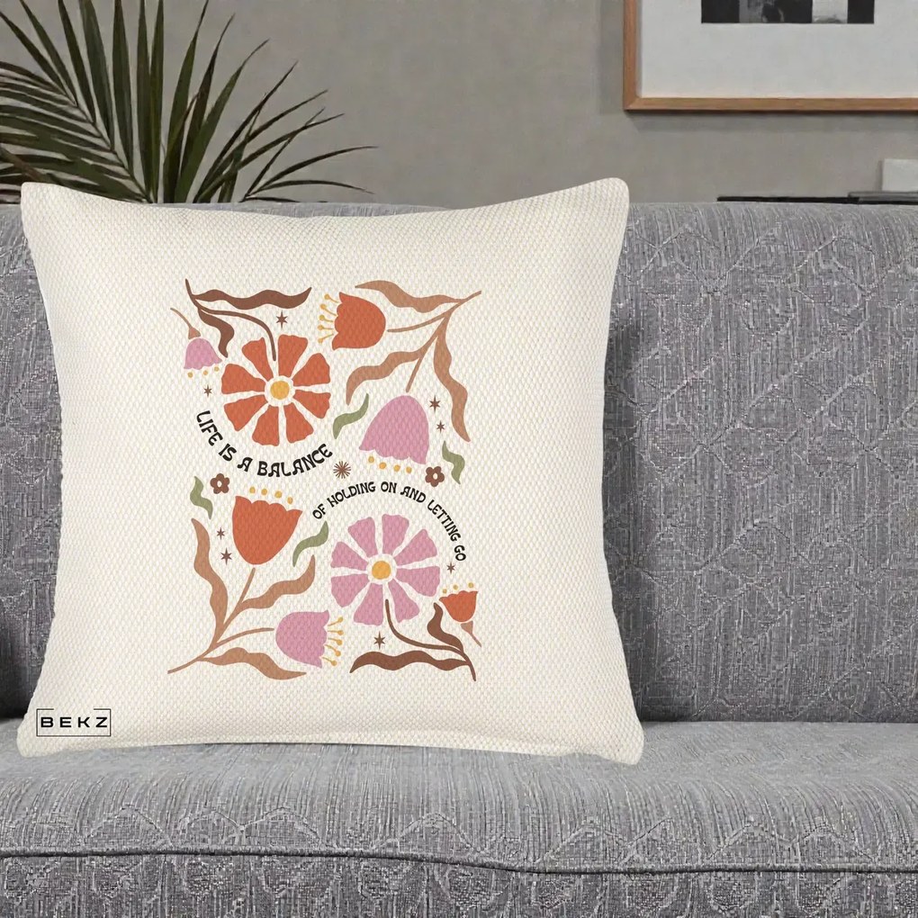 Perna Decorativa Life is a Balance Floral, 40x40 cm, Crem Reliefat, Husa Detasabila, Perna Inclusa, BEKZ®