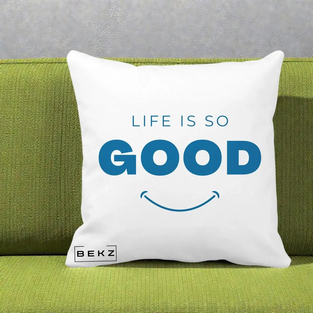 Perna Decorativa Life is So Good Mesaj Pozitiv, 40x40 cm, Alba Mata, Husa Detasabila, Perna Inclusa, BEKZ®